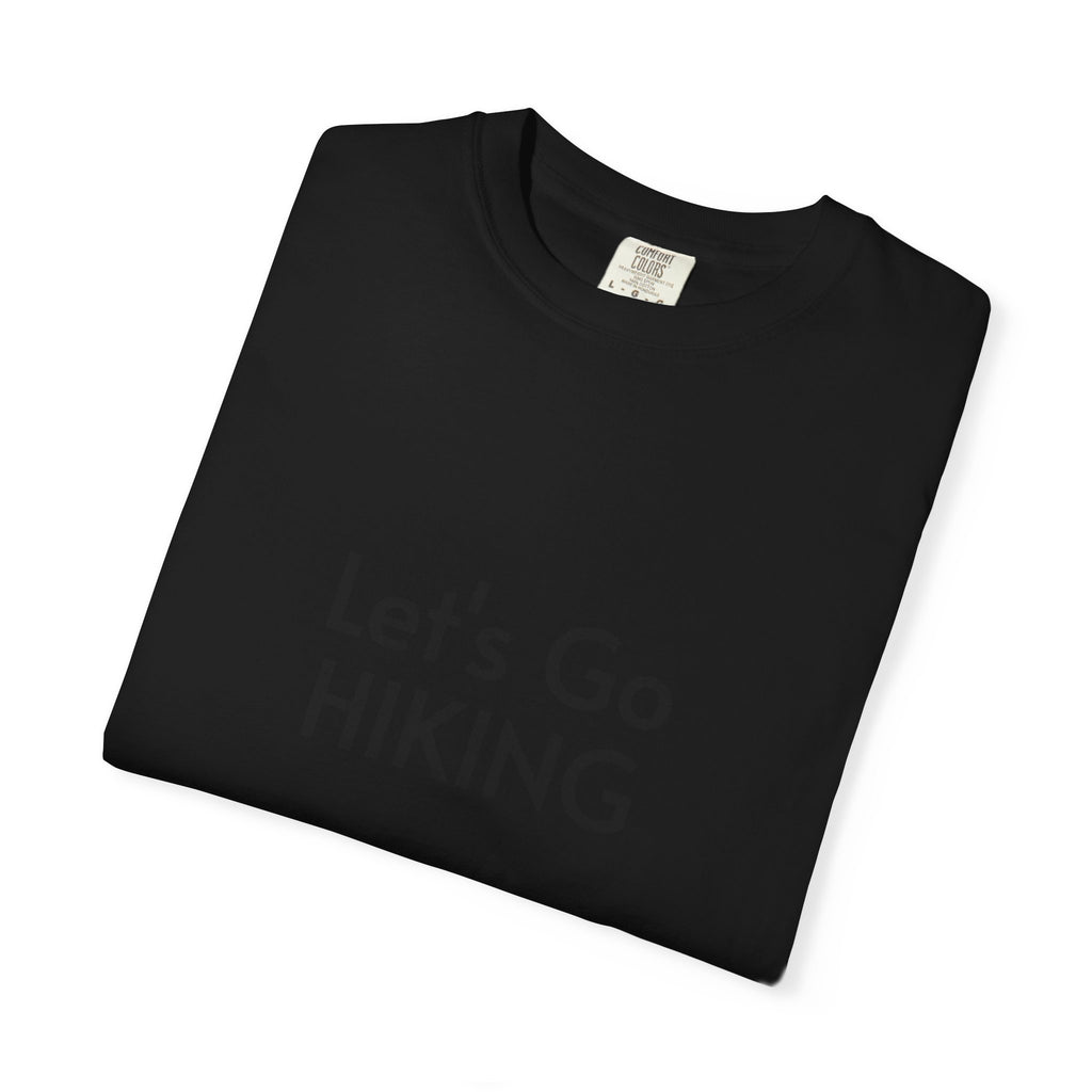 Let's Go Hiking T-Shirt