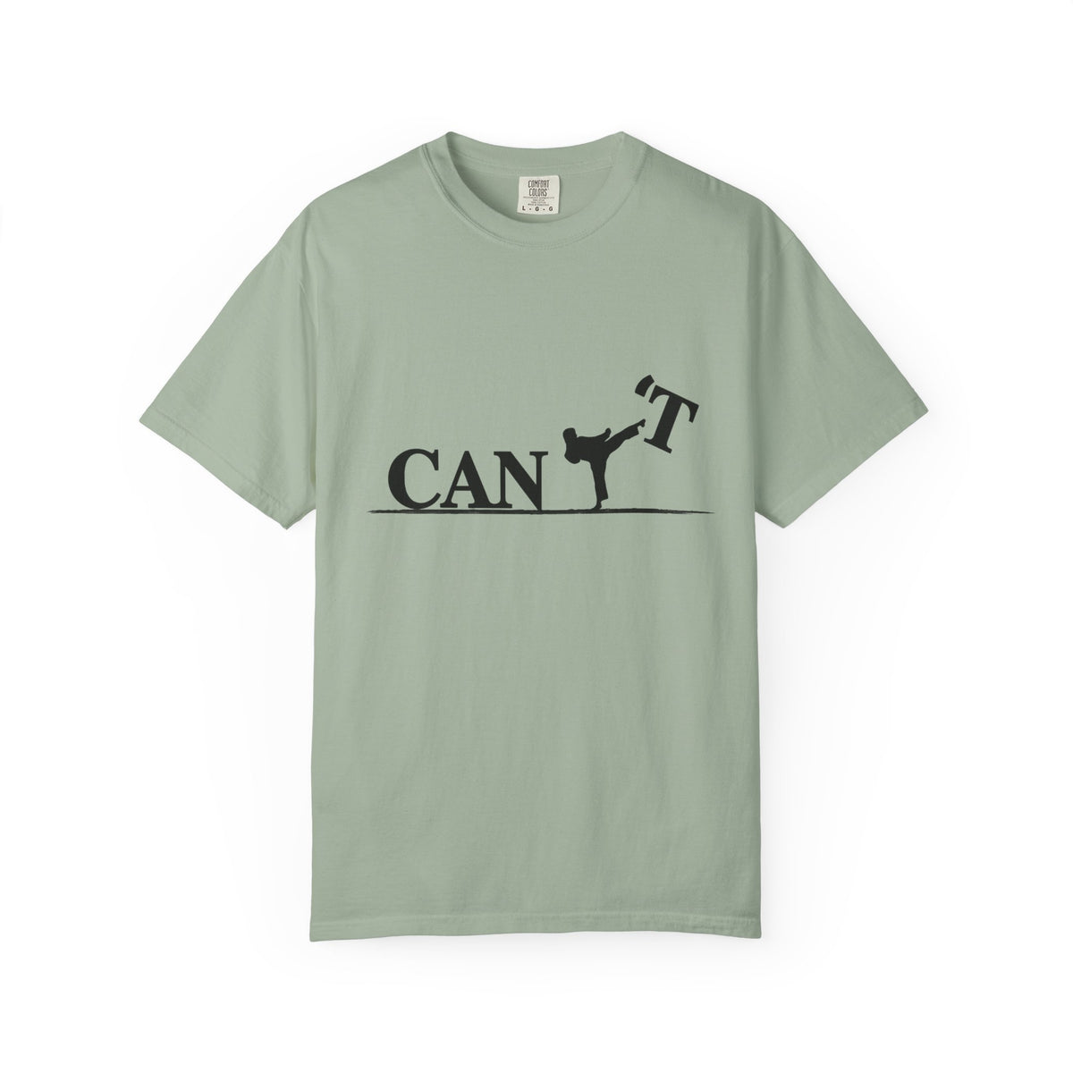 T-Shirt — 'CAN'T' Motivational Graphic Tee (Silhouette Kicking Apostrophe)