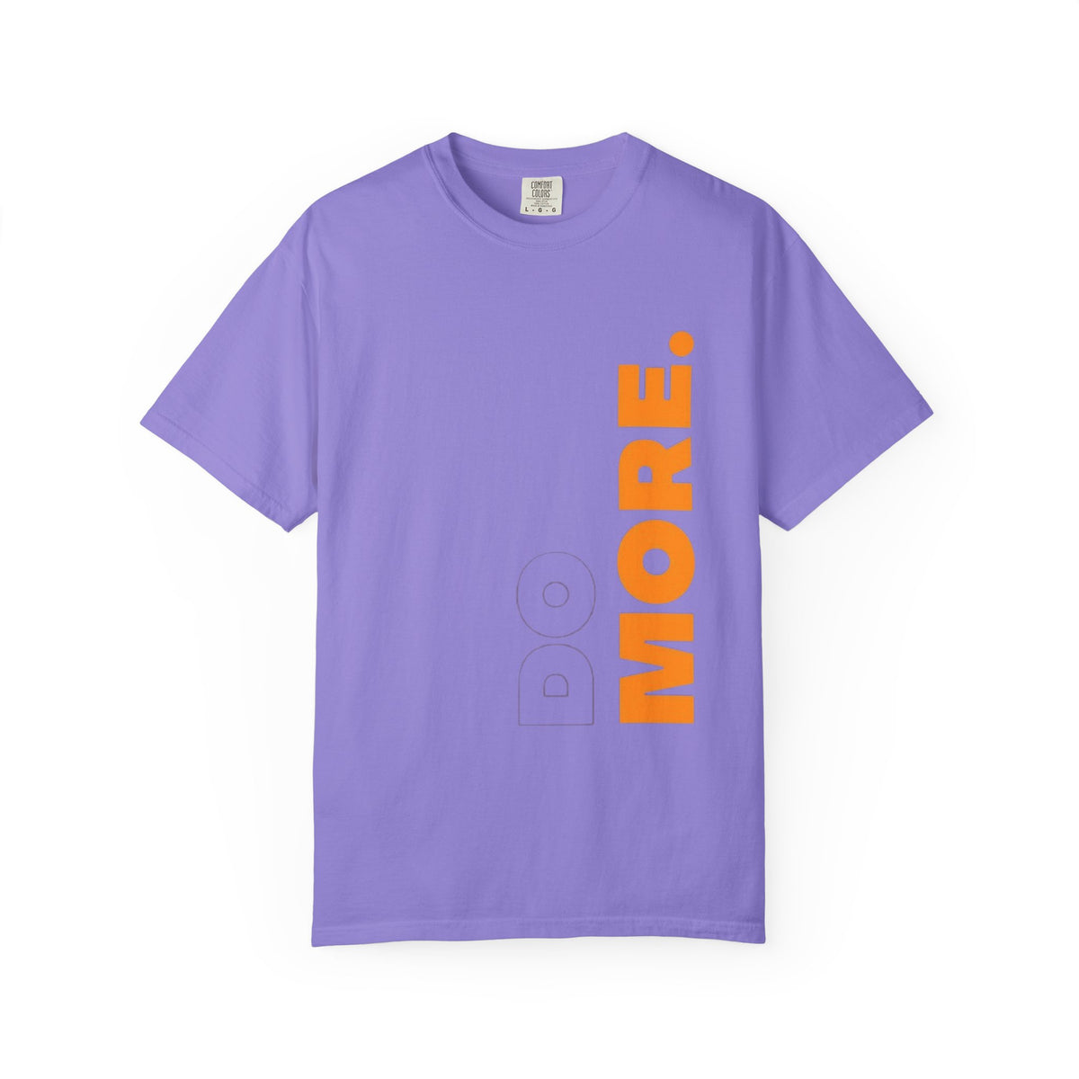 Do More T-Shirt — Motivational Vertical Print Tee